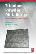 Qian |  Titanium Powder Metallurgy | eBook | Sack Fachmedien
