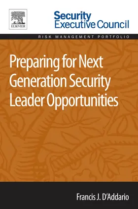 D'Addario |  Preparing for Next Generation Security Leader Opportunities | eBook | Sack Fachmedien
