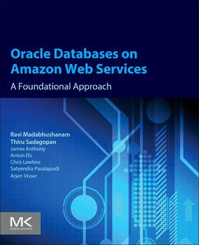 Sadagopan / Madabhushanam | Oracle Databases on Amazon Web Services | Buch | 978-0-12-800956-7 | sack.de