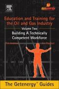 Andrews / Playfoot |  Education and Training for the Oil and Gas Industry: Building a Technically Competent Workforce | Buch |  Sack Fachmedien