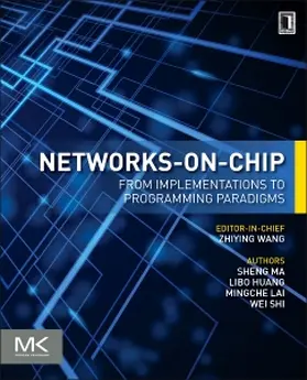 Ma / Huang / Lai |  Networks-on-Chip | Buch |  Sack Fachmedien