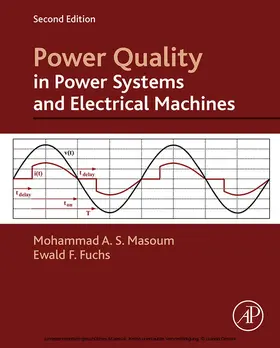 Fuchs / Masoum | Power Quality in Power Systems and Electrical Machines | E-Book | www.sack.de