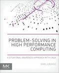 Ljubuncic |  Problem-Solving in High Performance Computing | Buch |  Sack Fachmedien
