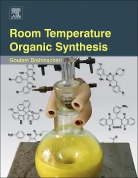 Brahmachari | Room Temperature Organic Synthesis | Buch | 978-0-12-801025-9 | www.sack.de