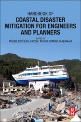 Esteban / Takagi / Shibayama | Handbook of Coastal Disaster Mitigation for Engineers and Pl | Buch | sack.de