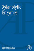 Bajpai |  Xylanolytic Enzymes | eBook | Sack Fachmedien