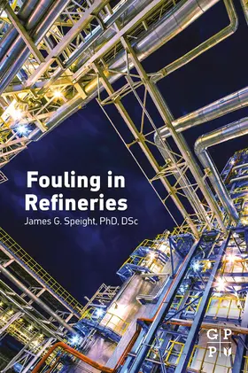 Speight | Fouling in Refineries | E-Book | sack.de