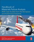 Makhlouf / Aliofkhazraei |  Handbook of Materials Failure Analysis with Case Studies from the Aerospace and Automotive Industries | eBook | Sack Fachmedien