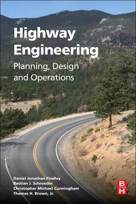Findley / Schroeder / Cunningham | Highway Engineering | Buch | 978-0-12-801248-2 | sack.de