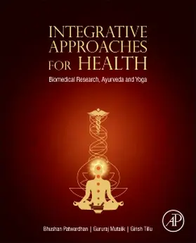 Patwardhan / Mutalik / Tillu |  Integrative Approaches for Health | Buch |  Sack Fachmedien