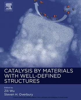 Wu / Overbury | Catalysis by Materials with Well-Defined Structures | E-Book | www.sack.de