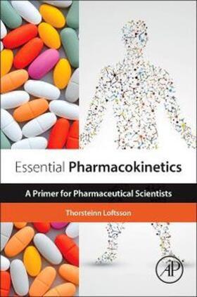 Loftsson | Essential Pharmacokinetics | Buch | 978-0-12-801411-0 | www.sack.de