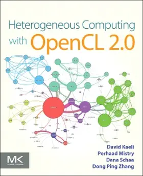 Kaeli / Mistry / Schaa |  Heterogeneous Computing with Opencl 2.0 | Buch |  Sack Fachmedien