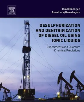 Banerjee / Ramalingam |  Desulphurization and Denitrification of Diesel Oil Using Ionic Liquids | eBook | Sack Fachmedien