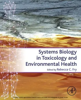 Fry | Systems Biology in Toxicology and Environmental Health | E-Book | sack.de
