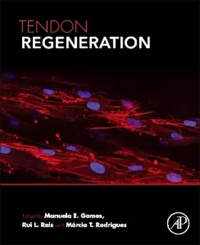 Gomes / Reis / Rodrigues | Tendon Regeneration | Buch | 978-0-12-801590-2 | sack.de