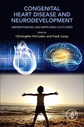 McCusker / Casey | Congenital Heart Disease and Neurodevelopment | Buch | 978-0-12-801640-4 | sack.de