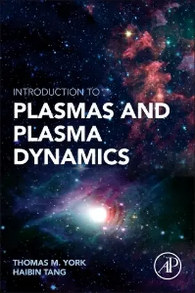 Tang | Introduction to Plasmas and Plasma Dynamics | Buch | 978-0-12-801661-9 | www.sack.de