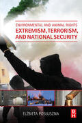 Posluszna |  Environmental and Animal Rights Extremism, Terrorism, and National Security | eBook | Sack Fachmedien