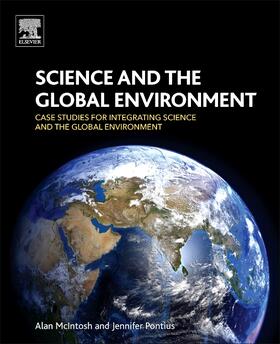 McIntosh / Pontius | Science and the Global Environment | Buch | 978-0-12-801712-8 | sack.de