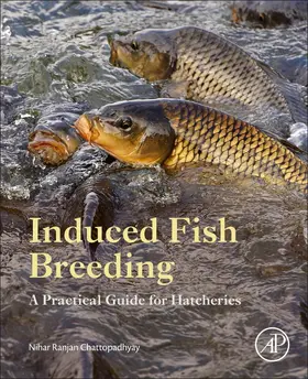 Chattopadhyay |  Induced Fish Breeding | Buch |  Sack Fachmedien