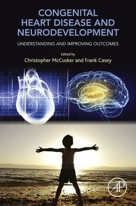 McCusker / Casey | Congenital Heart Disease and Neurodevelopment | E-Book | www.sack.de