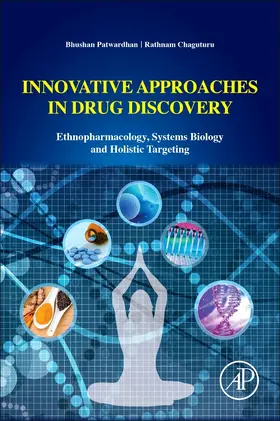 Patwardhan / Chaguturu | Innovative Approaches in Drug Discovery | Buch | 978-0-12-801814-9 | sack.de