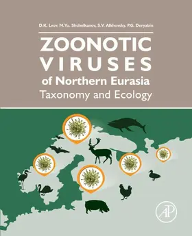 Lvov / Shchelkanov / Alkhovsky | Zoonotic Viruses of Northern Eurasia | E-Book | www.sack.de