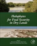 Khan / Ozturk / Gul |  Halophytes for Food Security in Dry Lands | Buch |  Sack Fachmedien