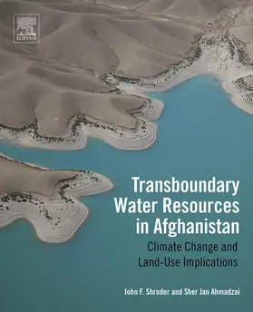 Shroder / Ahmadzai | Transboundary Water Resources in Afghanistan | E-Book | www.sack.de