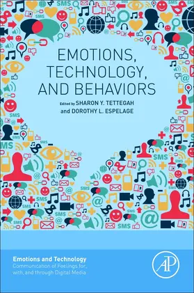 Tettegah / Espelage | Emotions, Technology, and Behaviors | Buch | 978-0-12-801873-6 | sack.de