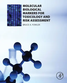 Fowler |  Molecular Biological Markers for Toxicology and Risk Assessment | eBook | Sack Fachmedien