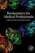 Komoda / Matsunaga |  Biochemistry for Medical Professionals | Buch |  Sack Fachmedien
