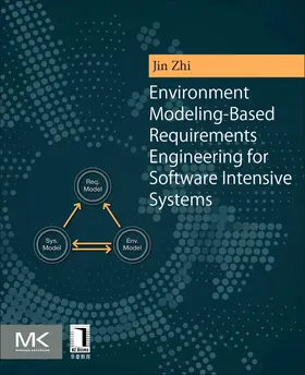 Jin |  Environment Modeling-Based Requirements Engineering for Software Intensive Systems | Buch |  Sack Fachmedien