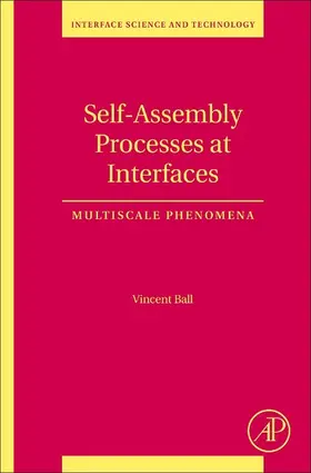 Ball |  Self-Assembly Processes at Interfaces | eBook | Sack Fachmedien