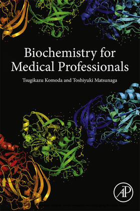 Komoda / Matsunaga | Biochemistry for Medical Professionals | E-Book | sack.de