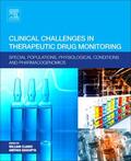 Clarke / Dasgupta |  Clinical Challenges in Therapeutic Drug Monitoring | Buch |  Sack Fachmedien