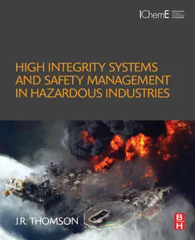 Thomson | High Integrity Systems and Safety Management in Hazardous Industries | E-Book | www.sack.de