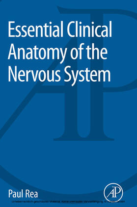 Rea | Essential Clinical Anatomy of the Nervous System | E-Book | sack.de