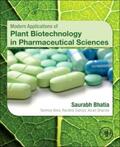 Bhatia / Sharma / Dahiya |  Modern Applications of Plant Biotechnology in Pharmaceutical Sciences | Buch |  Sack Fachmedien