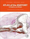 Cozzi / Huggenberger / Oelschlager |  Atlas of the Anatomy of Dolphins and Whales | Buch |  Sack Fachmedien