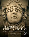 Kesselheim / Robertson |  Blinding as a Solution to Bias | Buch |  Sack Fachmedien