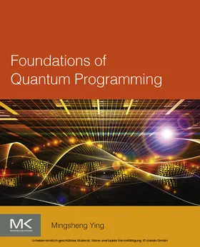Ying | Foundations of Quantum Programming | E-Book | sack.de