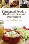 Frías / Martínez-Villaluenga / Peñas |  Fermented Foods in Health and Disease Prevention | eBook | Sack Fachmedien