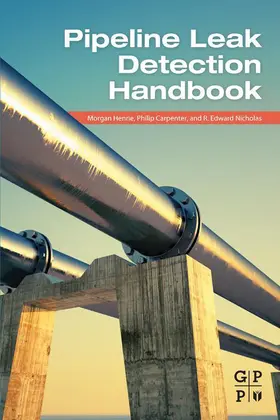 Henrie / Carpenter / Nicholas |  Pipeline Leak Detection Handbook | eBook | Sack Fachmedien