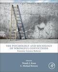 Koen / Bowers |  Psychology and Sociology of Wrongful Convictions | Buch |  Sack Fachmedien