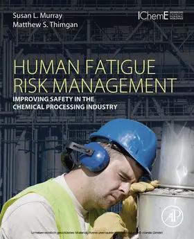 Murray / Thimgan | Human Fatigue Risk Management | E-Book | www.sack.de