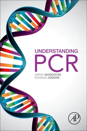 Maddocks / Jenkins |  Understanding PCR | Buch |  Sack Fachmedien