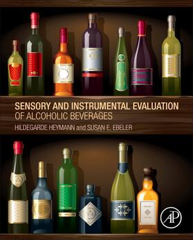 Heymann / Ebeler | Sensory and Instrumental Evaluation of Alcoholic Beverages | Buch | sack.de