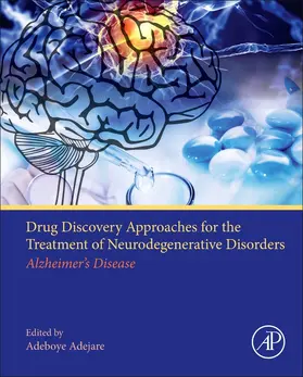 Adejare | Drug Discovery Approaches for the Treatment of Neurodegenera | Buch | 978-0-12-802810-0 | sack.de